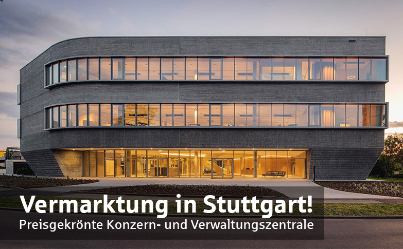 Modernes, preisgekröntes Büro- und Verwaltungsgebäude in Stuttgart im Rahmen der Vermarktung von Gewerbeimmobilien.